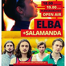 OPEN AIR PÅ FLENSBORG HUS MED
ELBA + SALAMANDA
LØRDAG 12. SEPTEMBER KL. 19.00
KOMBIBILLET FOR 2&hellip;