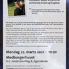 HUMOR SOM MEDICIN - OM LIVSMOD, LIVSLYST OG LIVSGLÆDE
MANDAG 22. MARTS 2021 KL. 19.30 I&hellip;
