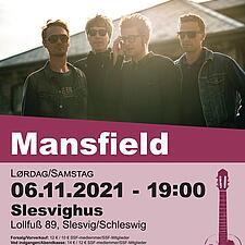 Sæt kryds i kalenderen...den 6. november 2021...Spil Dansk...på Slesvighus med danske Mansfield !