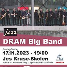 DRAM BIG BAND
17. NOVEMBER KL. 19.00 I ECKERNFÖRDE
Jes Kruse Skolen og SSF i Egernførde er værter,&hellip;