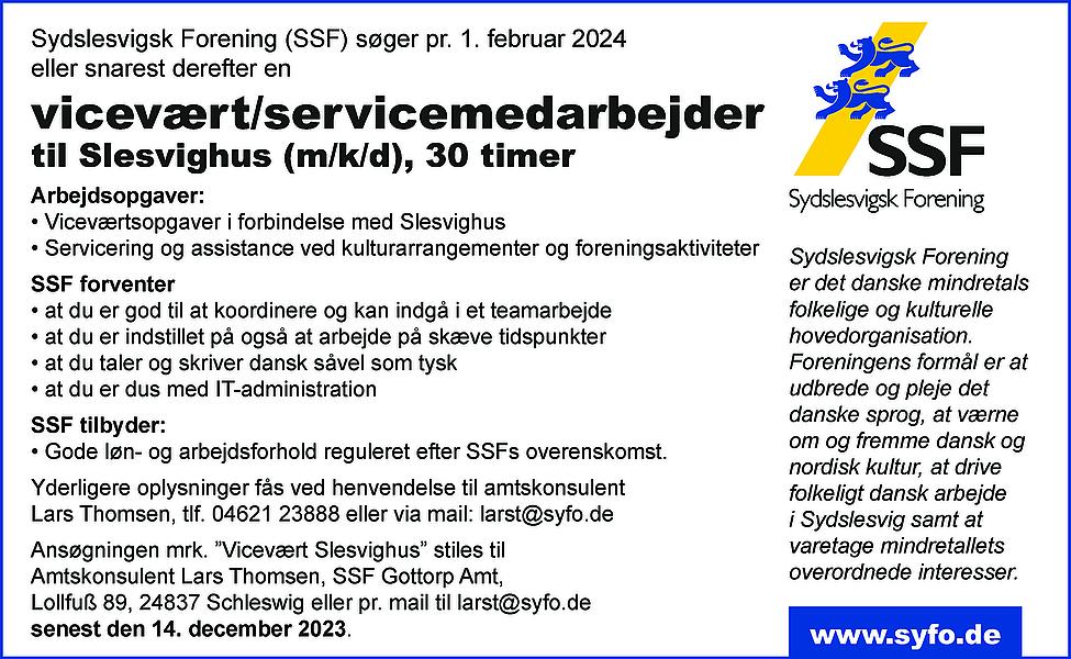 Sydslesvigsk Forening (SSF) søger vicevært/servicemedarbejder til Slesvighus.