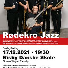 JULEJAZZ MED RØDEKRO JAZZ I RISBY 17. DECEMBER KL. 19.30
GREENSWEG 4, RIESEBY