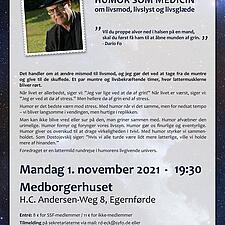 HUMOR SOM MEDICIN - OM LIVSMOD, LIVSLYST OG LIVSGLÆDE ET UNDERHOLDENDE FOREDRAG MED FORFATTER ERIK&hellip;