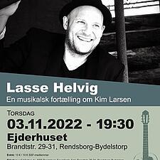 LASSE HELWIG - EN MUSIKALSK FORTÆLLING OM KIM LARSEN
3. NOVEMER 2022 KL. 19.30 I BYDELSDORF