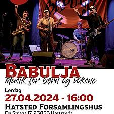 NU ER DER KUN FEM DAGE TIL!

På lørdag spiller Babulja ved eller i Hatsted Forsamlingshus. Det&hellip;